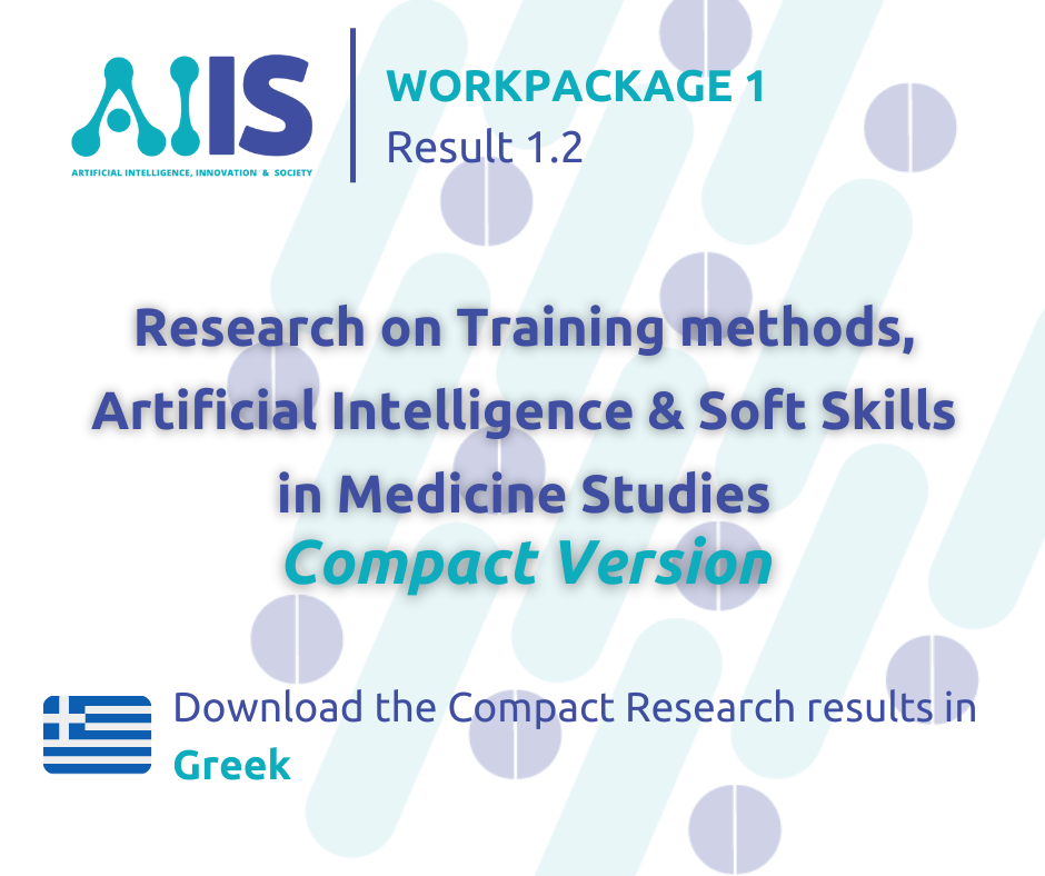 R1.2 - Artificial Intelligence Technological Innovations And Soft Skills In Medicine. Educational Insight. Compact (GR)